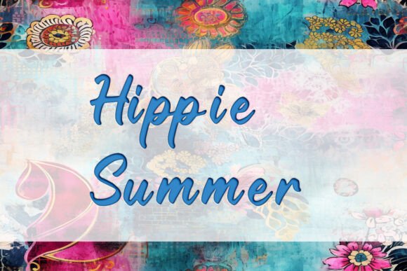 Hippie Summer Script: A Designer’s Take on Breezy Digital Typography